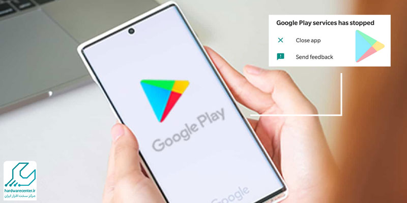 آموزش تصویری حل مشکل Google Play Services Keeps Stopping در اندروید